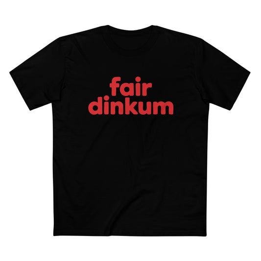 Fair Dinkum Tee - T-Shirt Dealer