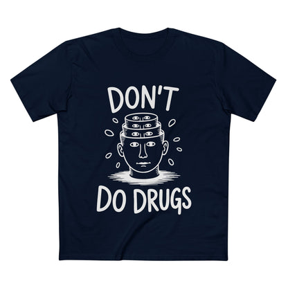 Don't Do Drugs Tee - T-Shirt Dealer