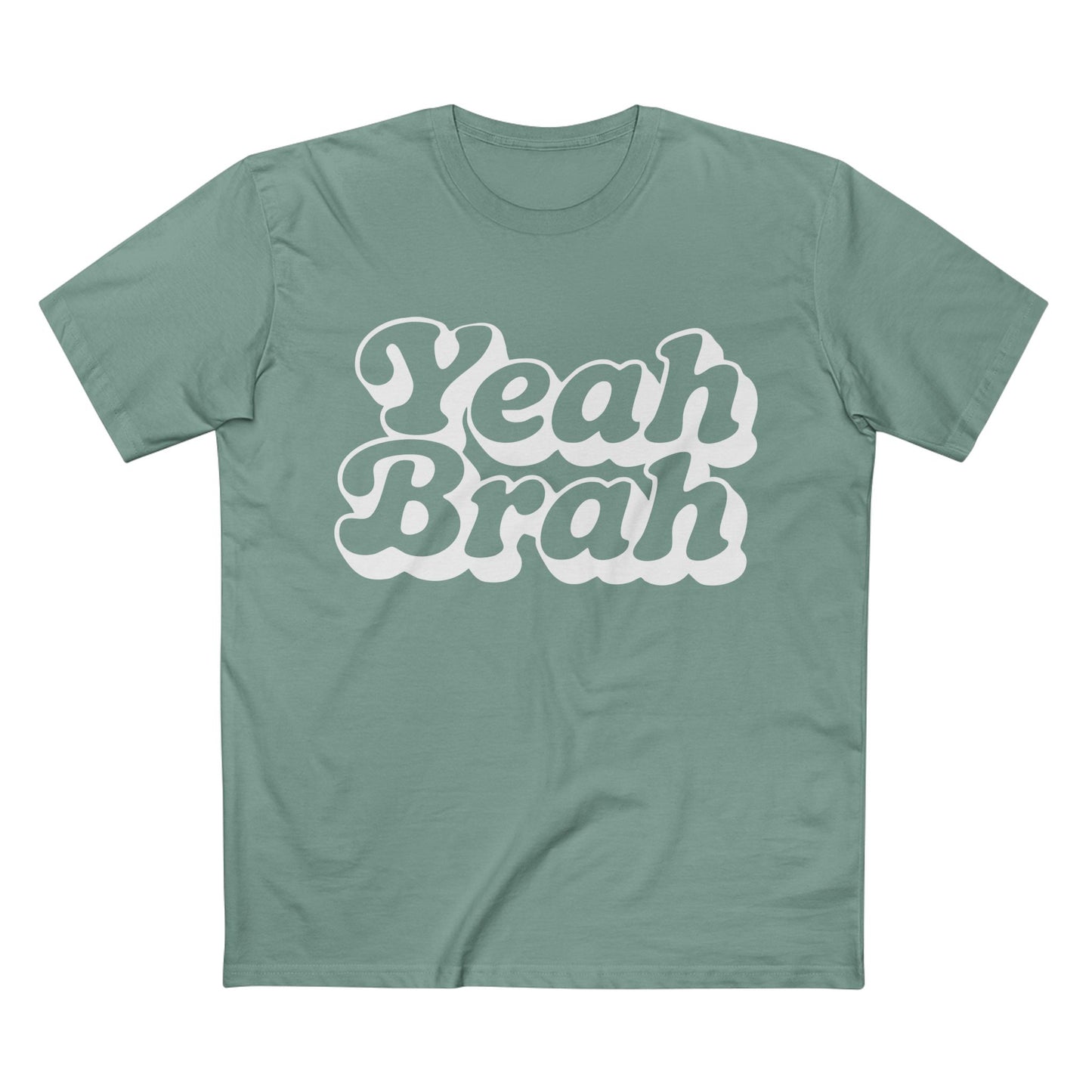 Yeah Brah Tee - T-Shirt Dealer