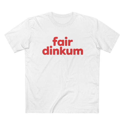 Fair Dinkum Tee - T-Shirt Dealer