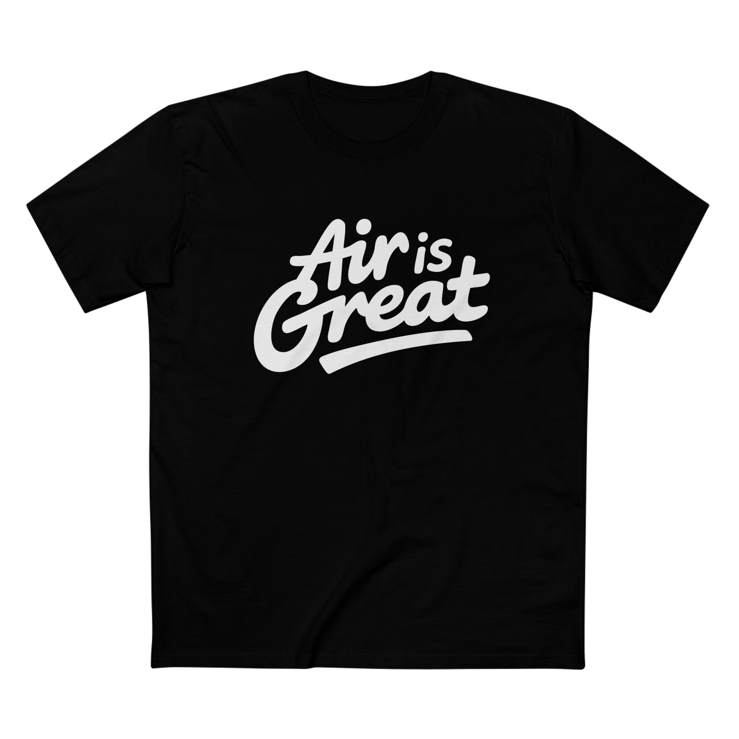 Air is Great Tee - T-Shirt Dealer