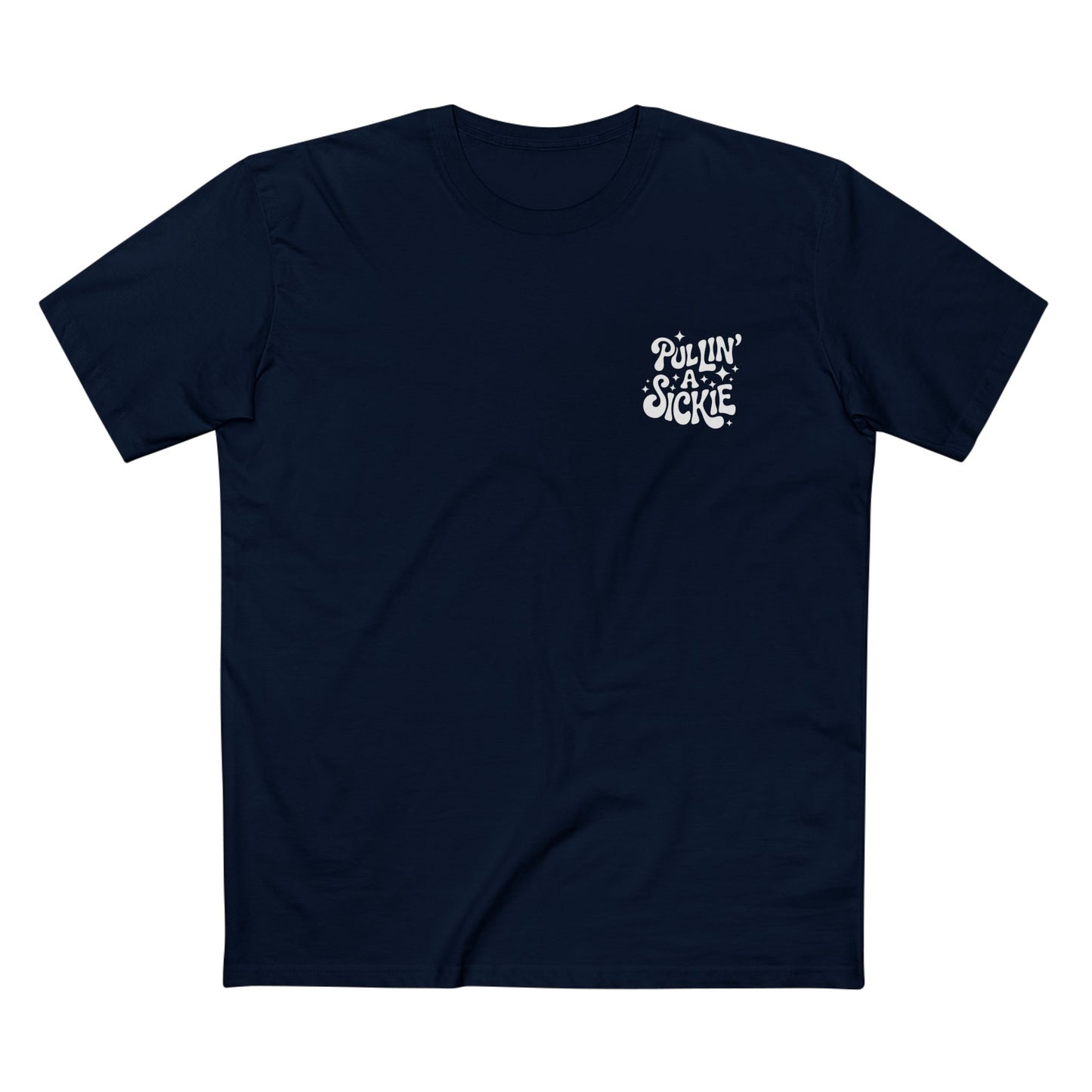 Pullin' a Sickie Tee - T-Shirt Dealer