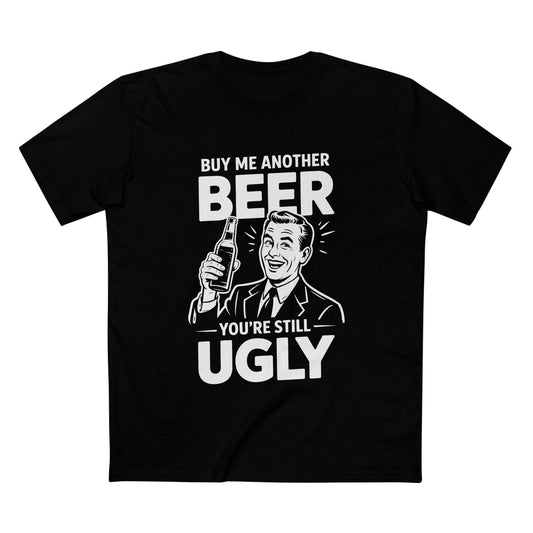 Buy Me Another Beer Tee - T-Shirt Dealer