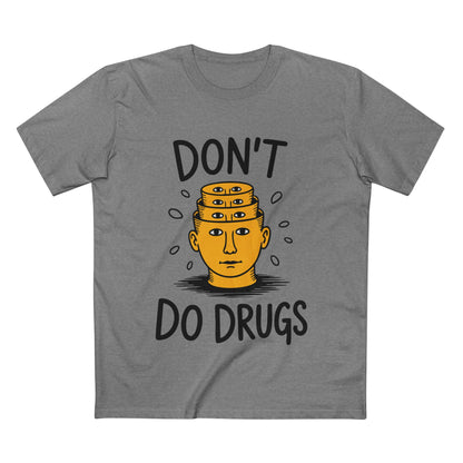 Don't Do Drugs Tee - T-Shirt Dealer