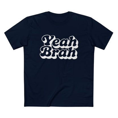 Yeah Brah Tee - T-Shirt Dealer