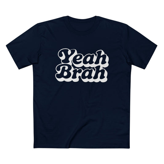 Yeah Brah Tee - T-Shirt Dealer
