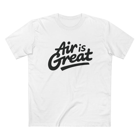 Air is Great Tee - T-Shirt Dealer