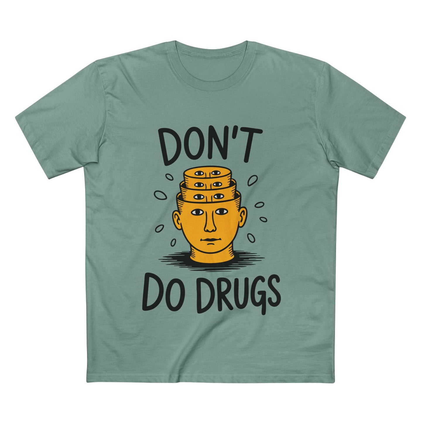 Don't Do Drugs Tee - T-Shirt Dealer