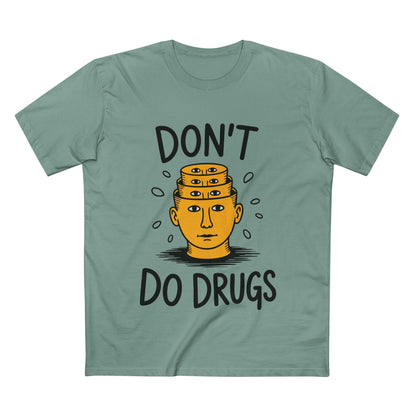 Don't Do Drugs Tee - T-Shirt Dealer