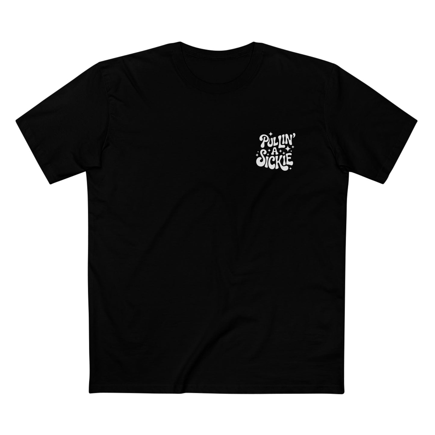 Pullin' a Sickie Tee - T-Shirt Dealer
