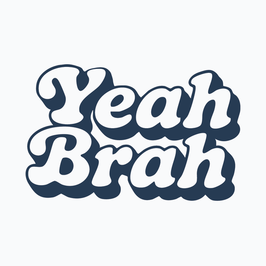 Yeah Brah Tee - T-Shirt Dealer