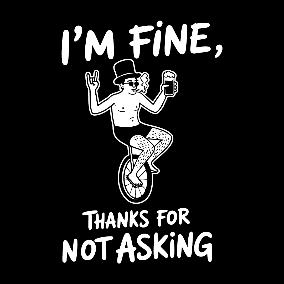 The "Thanks For Not Asking" Tee - T-Shirt Dealer