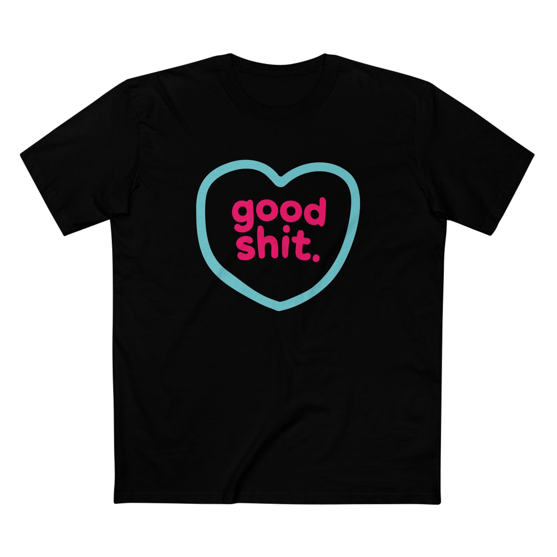 "Good Shit" Heart Tee - T-Shirt Dealer