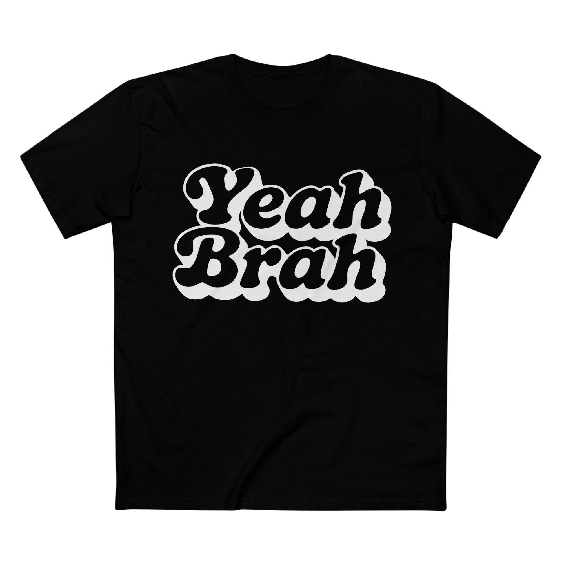 Yeah Brah Tee - T-Shirt Dealer