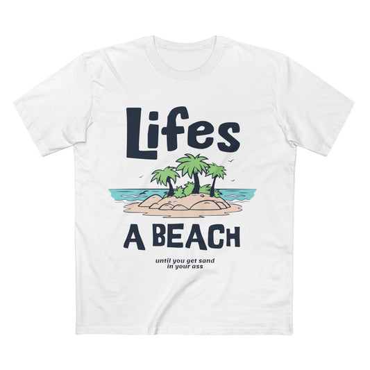 Life's A Beach Tee - T-Shirt Dealer