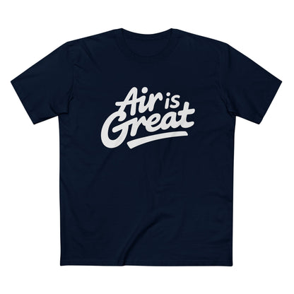 Air is Great Tee - T-Shirt Dealer