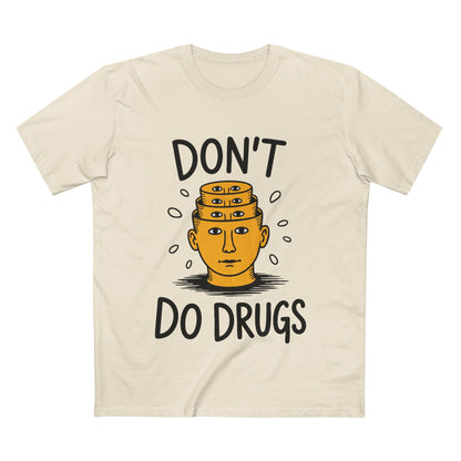 Don't Do Drugs Tee - T-Shirt Dealer