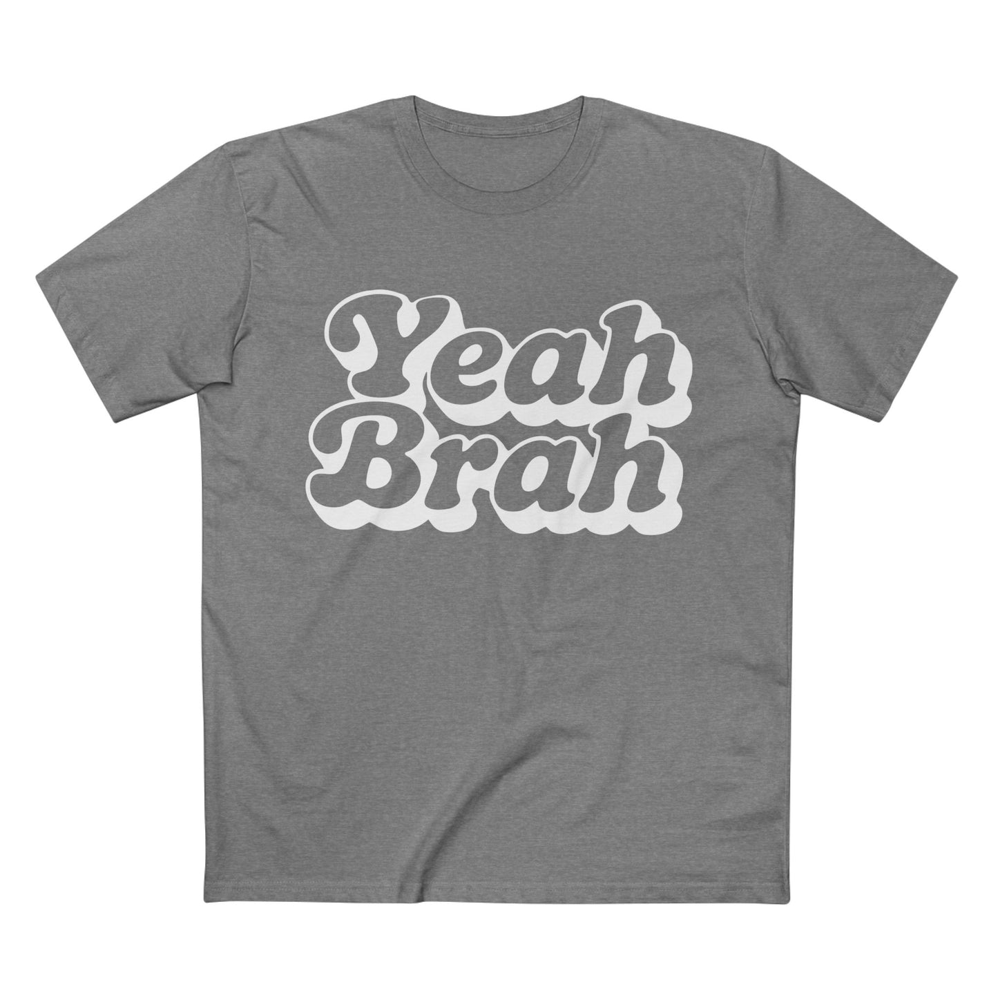 Yeah Brah Tee - T-Shirt Dealer